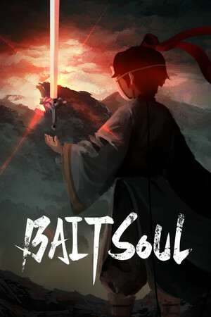 Bait Soul Bait Soul