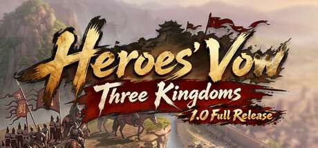 Heroes' Vow: Three Kingdoms Heroes' Vow: Three Kingdoms