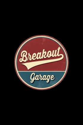 Breakout Garage Breakout Garage