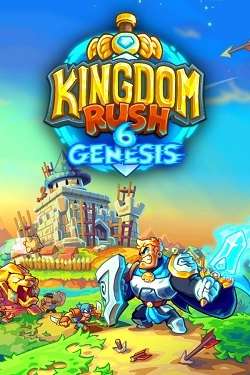 Kingdom Rush 6: Genesis TD Kingdom Rush 6: Genesis TD