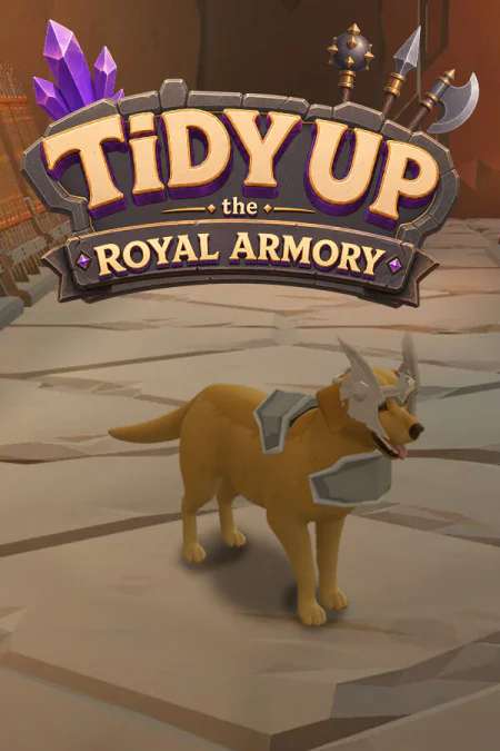 Tidy Up the Royal Armory