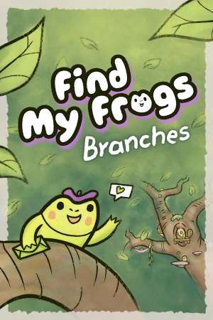 Find My Frogs: Branches Find My Frogs: Branches