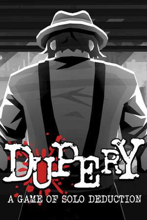 Dupery: A Game of Solo Deduction