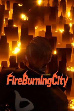 Fire Burning City Fire Burning City