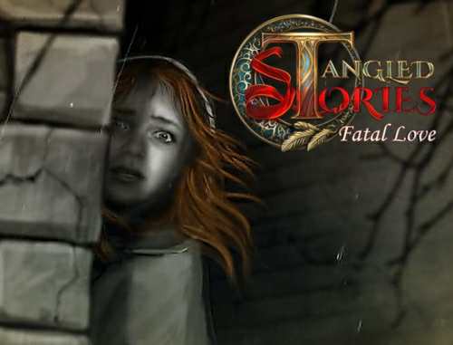 Tangled Stories: Fatal Love