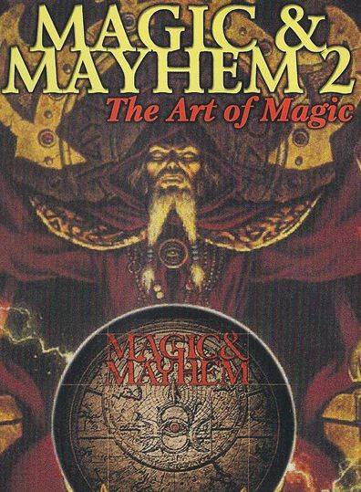 Magic & Mayhem 2: The Art of Magic