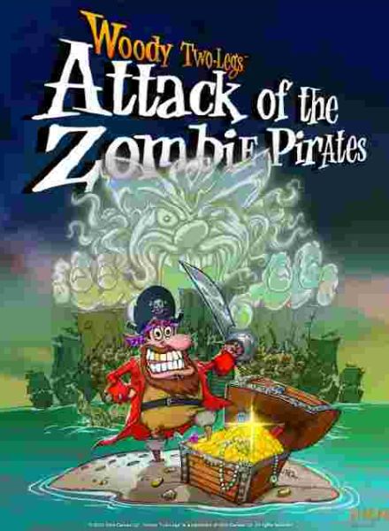 Woody Two Legs Attack of the Zombie Pirates